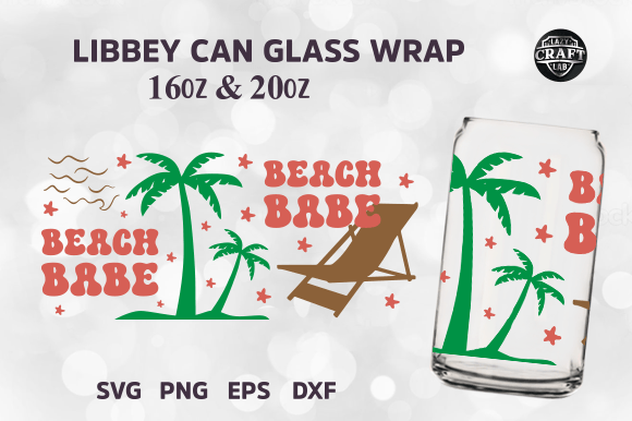 Beach Babe Libbey Can Glass SVG Graphics for Tumbler Wraps